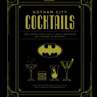 Gotham City Cocktails di André Darlington e Ted Tomas