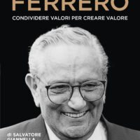 Michele Ferrero – la prima biografia del papà della Nutella in libreria